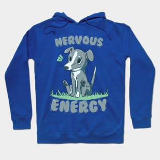 Nervous Energy Greyhound Hoodie